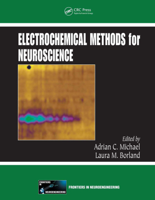 Cover image: Electrochemical Methods for Neuroscience 1st edition 9780849340758