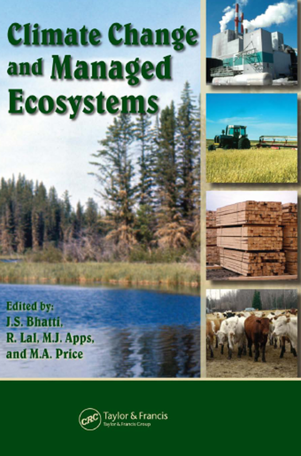 Climate Change and Managed Ecosystems 1st Edition