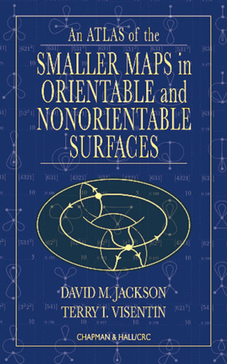 Immagine di copertina: An Atlas of the Smaller Maps in Orientable and Nonorientable Surfaces 1st edition 9781584882077