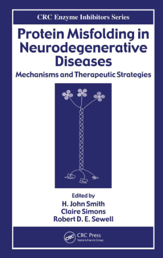 Titelbild: Protein Misfolding in Neurodegenerative Diseases 1st edition 9780849373107