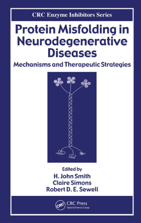 Protein Misfolding in Neurodegenerative Diseases: Mechanisms and Therapeutic Strategies, 1st Edition - FULL INSTANT DOWNLOAD | PDF DOCX EPUB