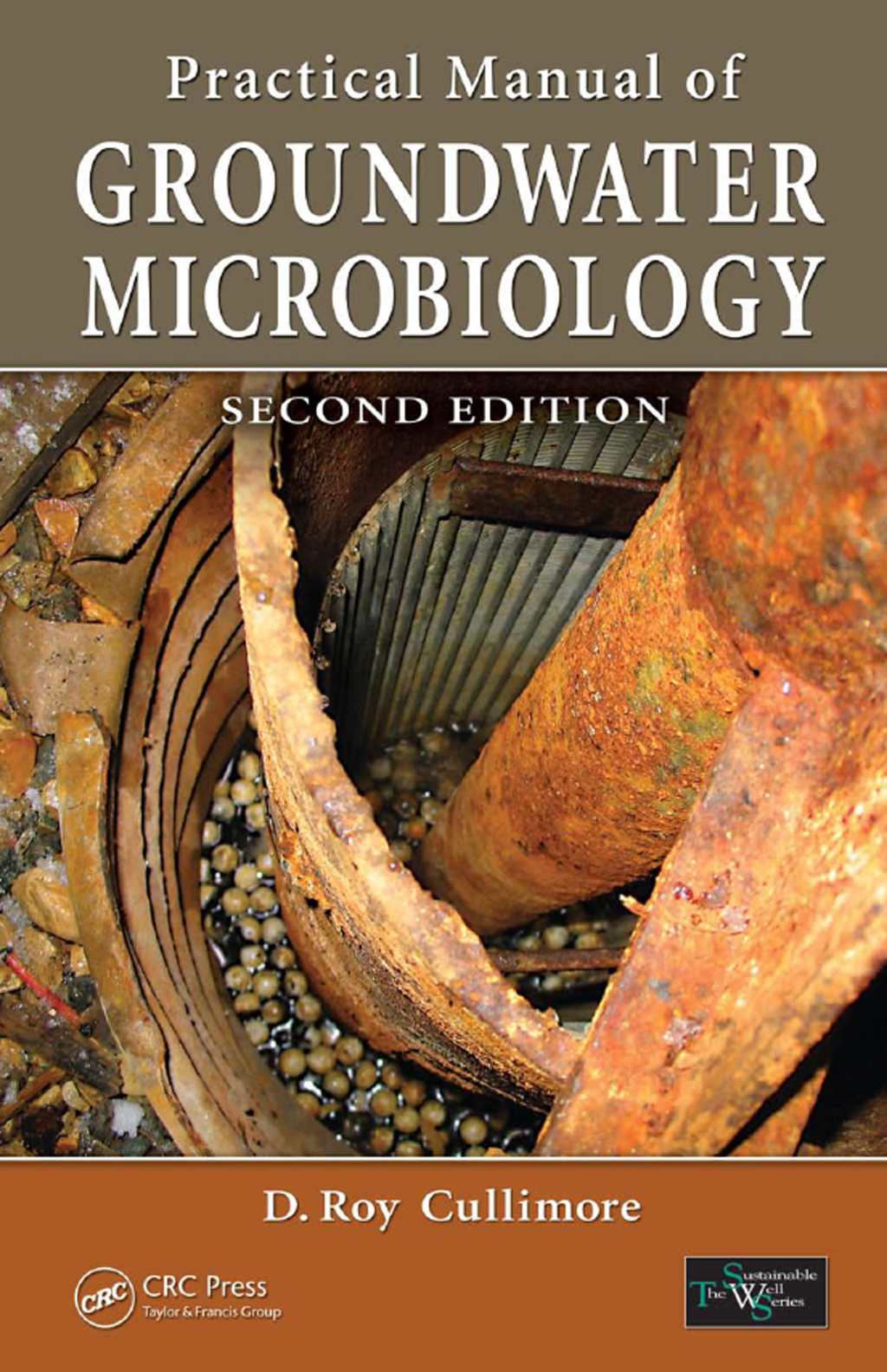 Practical Manual of Groundwater Microbiology 2nd Edition