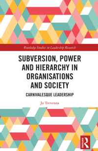 Imagen de portada: Subversion, Power and Hierarchy in Organisations and Society 1st edition 9781032576886