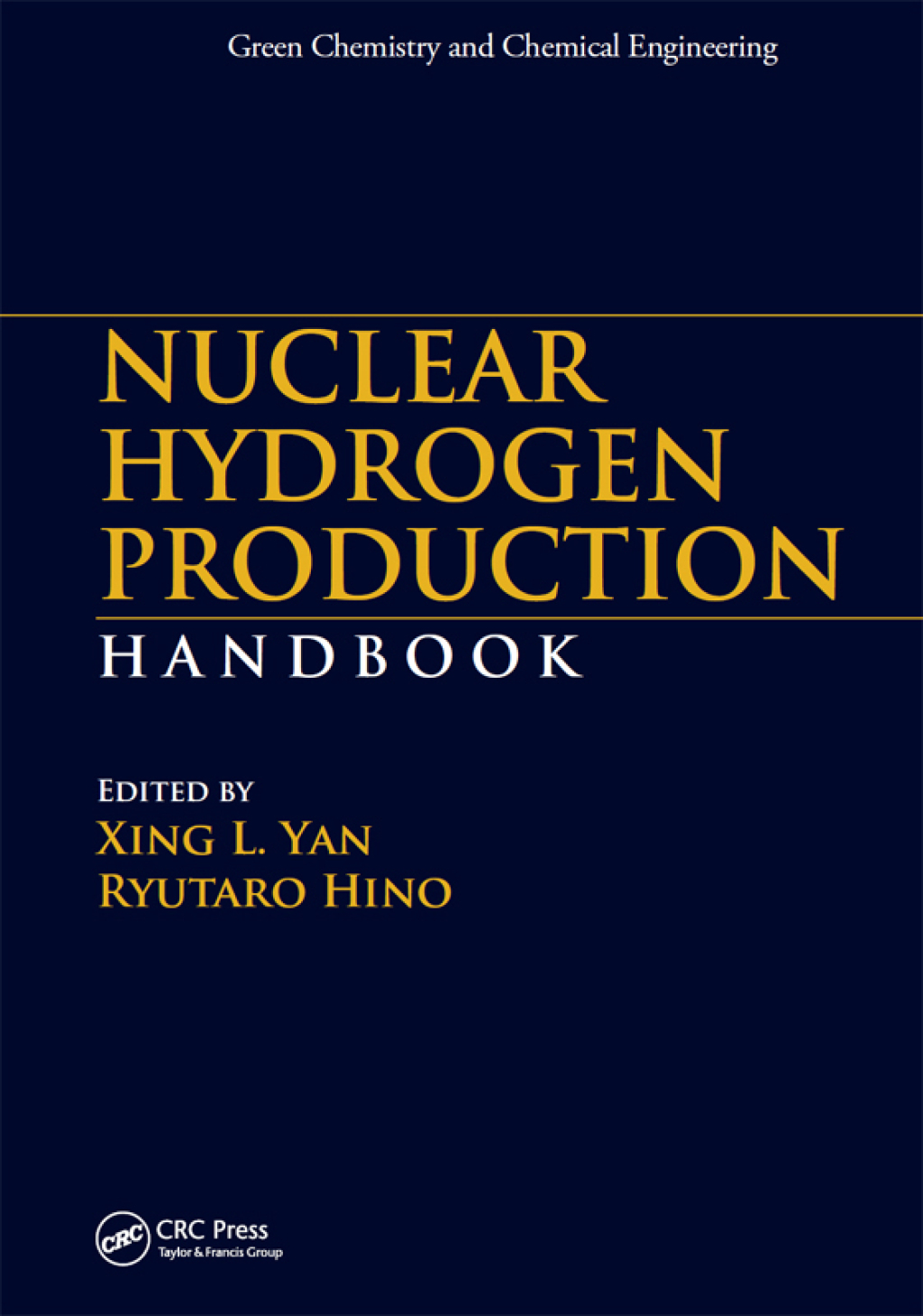 Nuclear Hydrogen Production Handbook 1st Edition