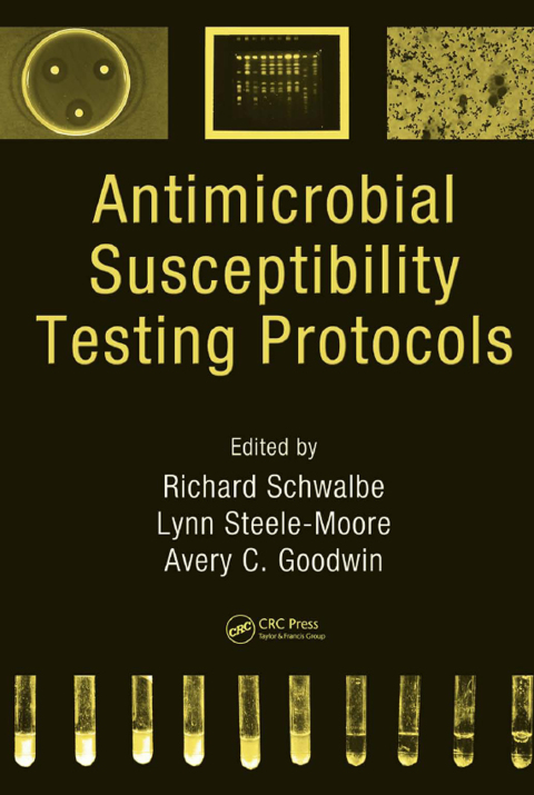 Antimicrobial Susceptibility Testing Protocols, 1st Edition - FULL INSTANT DOWNLOAD | PDF DOCX EPUB