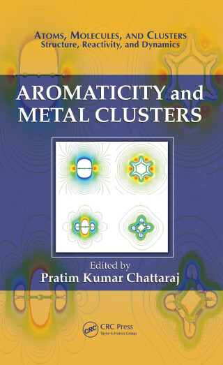 Cover image: Aromaticity and Metal Clusters 1st edition 9781439813348