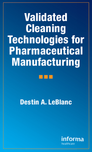 Cover image: Validated Cleaning Technologies for Pharmaceutical Manufacturing 1st edition 9780367398873