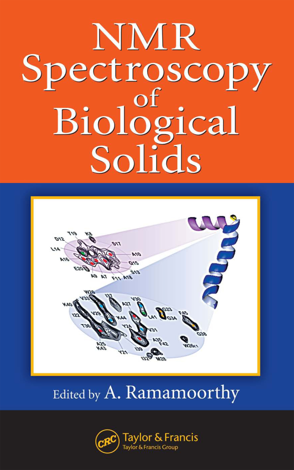 NMR Spectroscopy of Biological Solids 1st Edition
