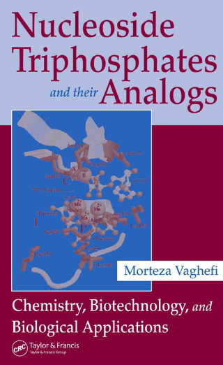 Cover image: Nucleoside Triphosphates and their Analogs 1st edition 9781574444988
