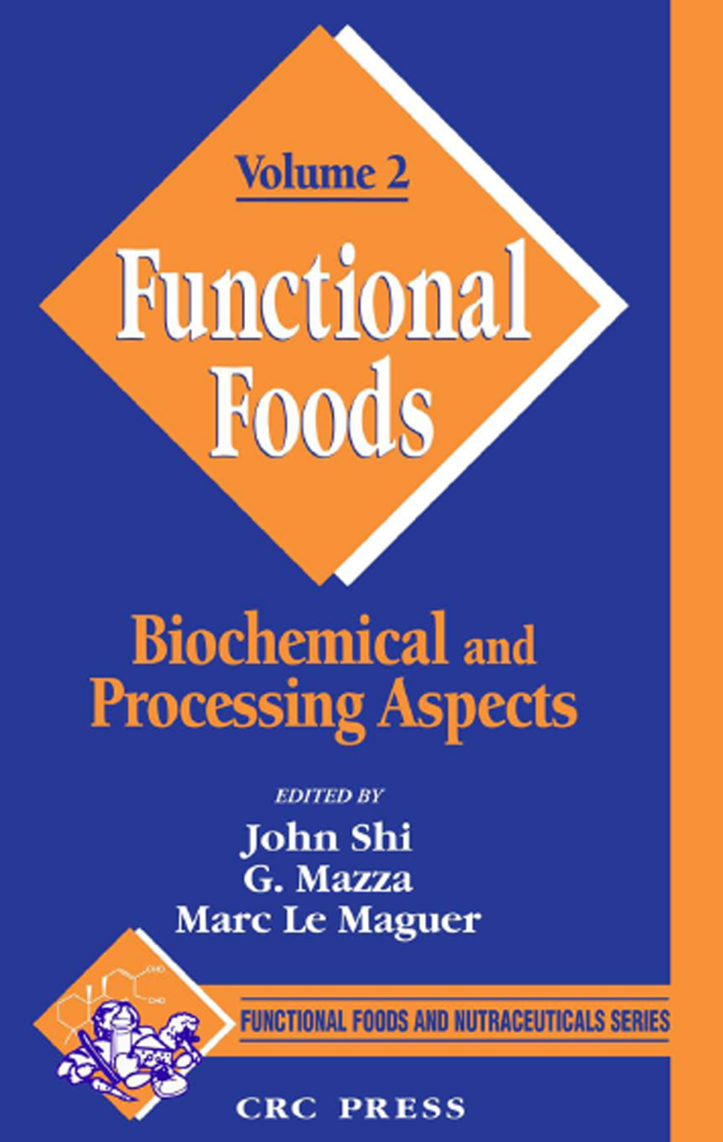 Functional Foods Biochemical and Processing Aspects, Volume 2 1st Edition