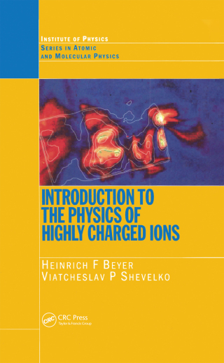 صورة الغلاف: Introduction to the Physics of Highly Charged Ions 1st edition 9780750304818