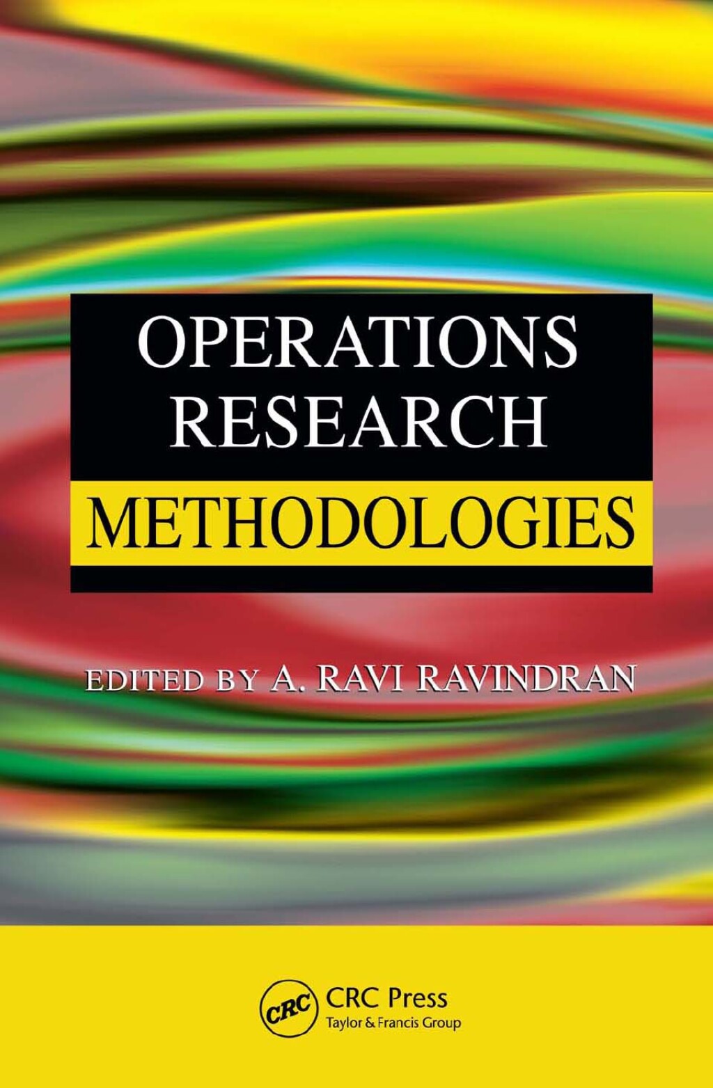 Operations Research Methodologies 1st Edition