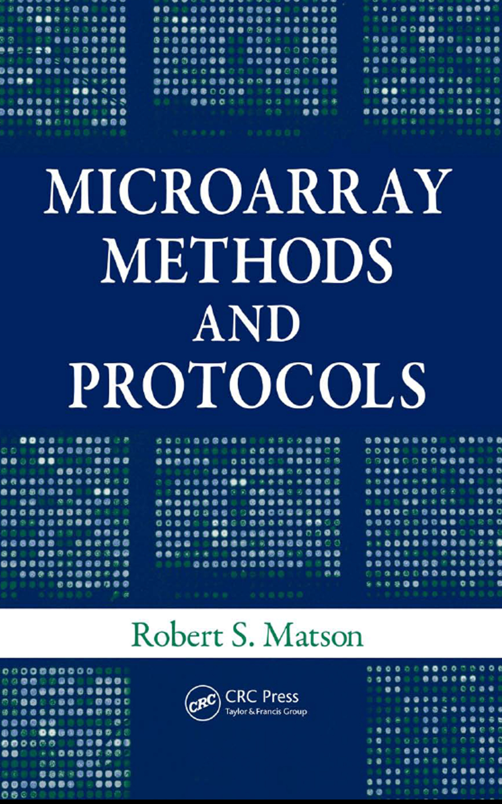 Microarray Methods and Protocols - 1st Edition (eBook)