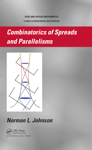 Cover image: Combinatorics of Spreads and Parallelisms 1st edition 9781439819463