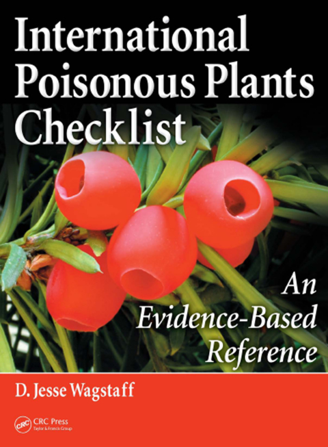 International Poisonous Plants Checklist: An Evidence-Based Reference, 1st Edition - FULL INSTANT DOWNLOAD | PDF DOCX EPUB