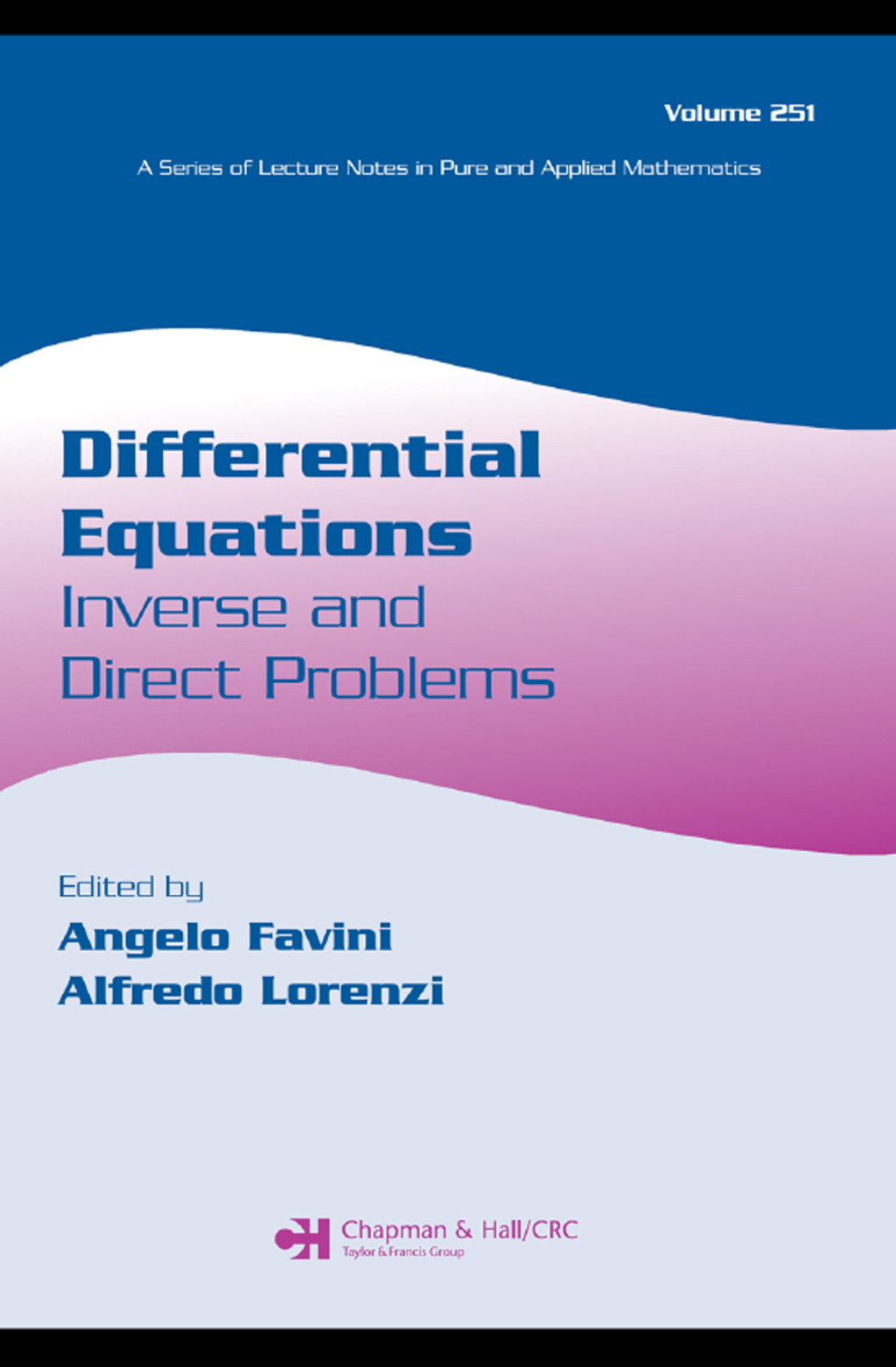 Differential Equations Inverse and Direct Problems 1st Edition