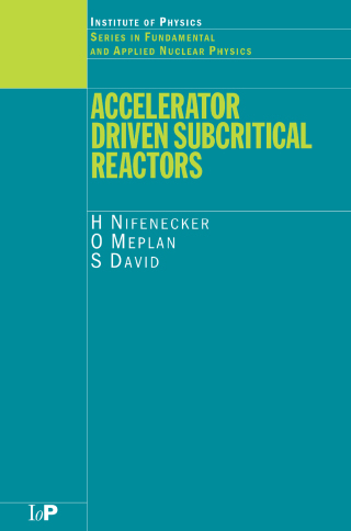 Cover image: Accelerator Driven Subcritical Reactors 1st edition 9780750307437