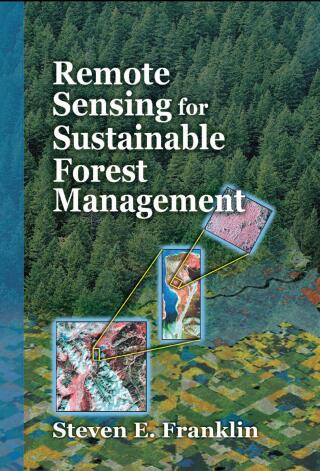 Cover image: Remote Sensing for Sustainable Forest Management 1st edition 9781566703949