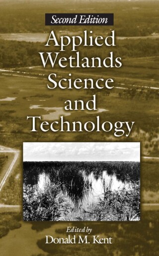 Cover image: Applied Wetlands Science and Technology 2nd edition 9781566703598