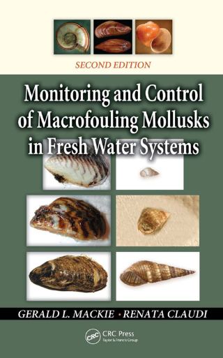 Titelbild: Monitoring and Control of Macrofouling Mollusks in Fresh Water Systems 2nd edition 9781439800508