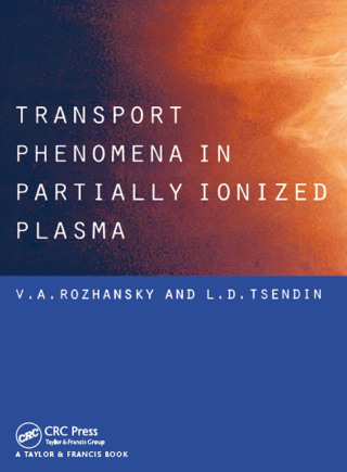 Cover image: Transport Phenomena in Partially Ionized Plasma 1st edition 9780367836436