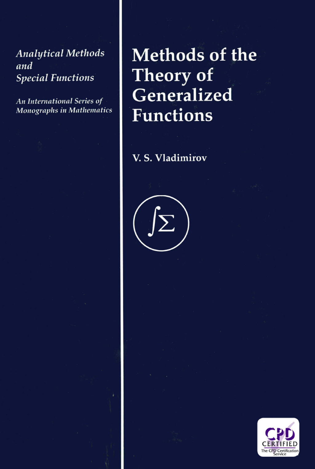 Methods of the Theory of Generalized Functions 1st Edition