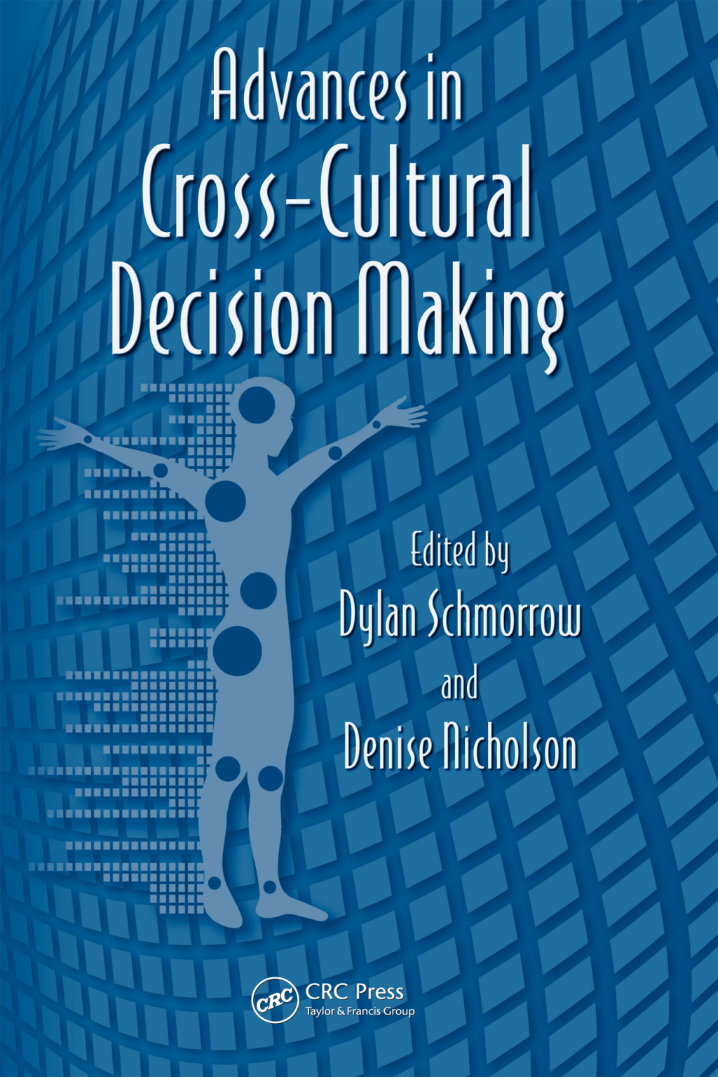 Advances in Cross-Cultural Decision Making 1st Edition