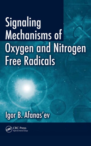 Cover image: Signaling Mechanisms of Oxygen and Nitrogen Free Radicals 1st edition 9780367385569