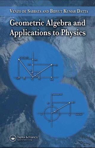 Cover image: Geometric Algebra and Applications to Physics 1st edition 9781584887720