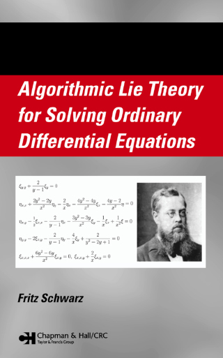 Cover image: Algorithmic Lie Theory for Solving Ordinary Differential Equations 1st edition 9781584888895