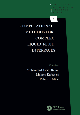 Imagen de portada: Computational Methods for Complex Liquid-Fluid Interfaces 1st edition 9780367377137