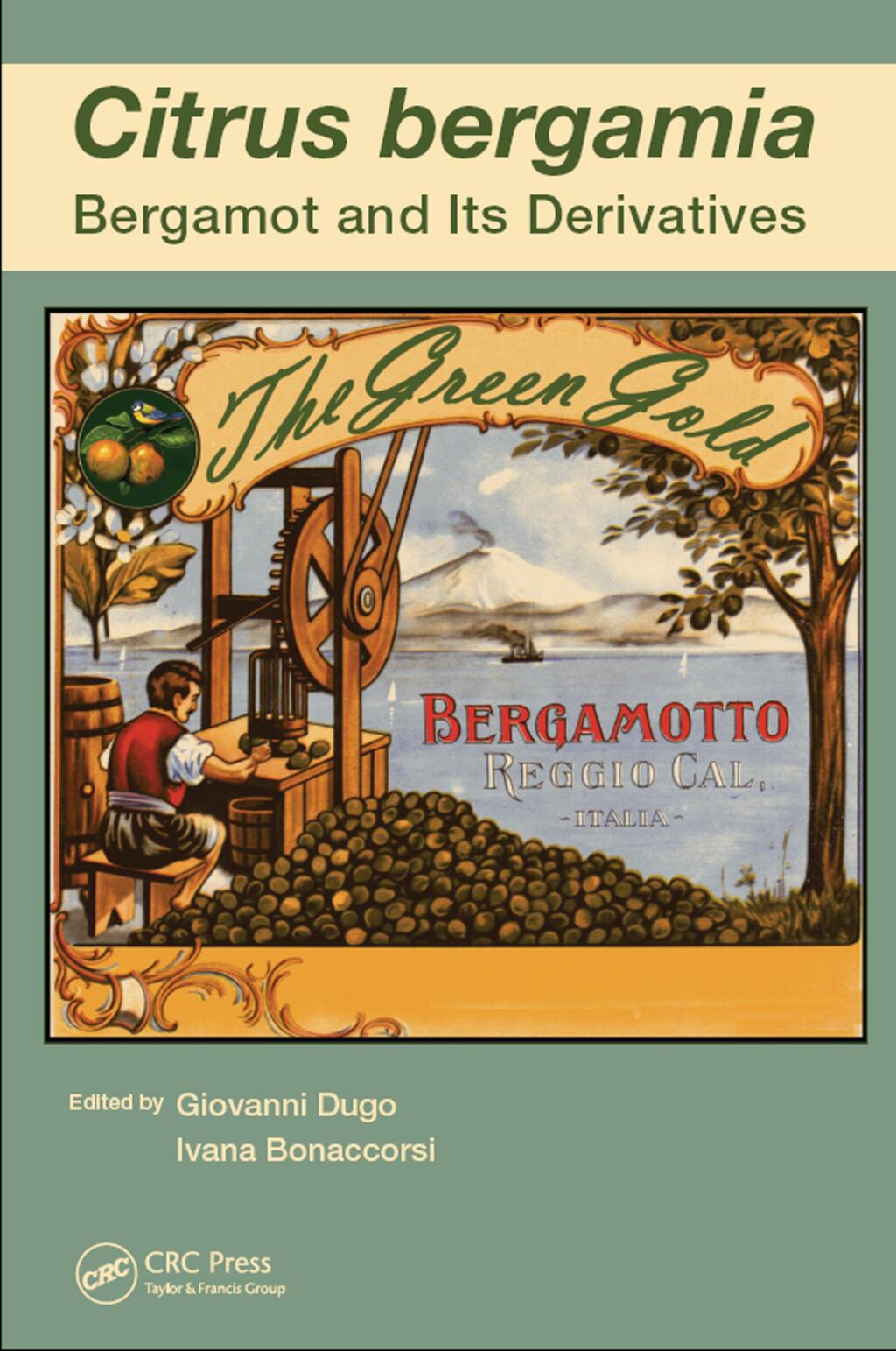 Citrus bergamia Bergamot and its Derivatives 1st Edition