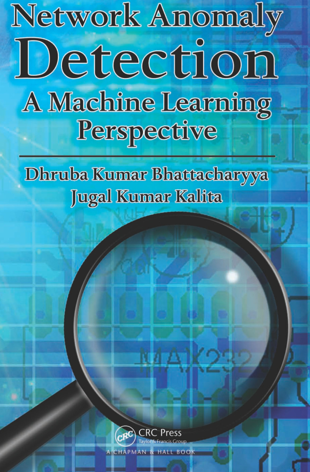 Network Anomaly Detection A Machine Learning Perspective 1st Edition