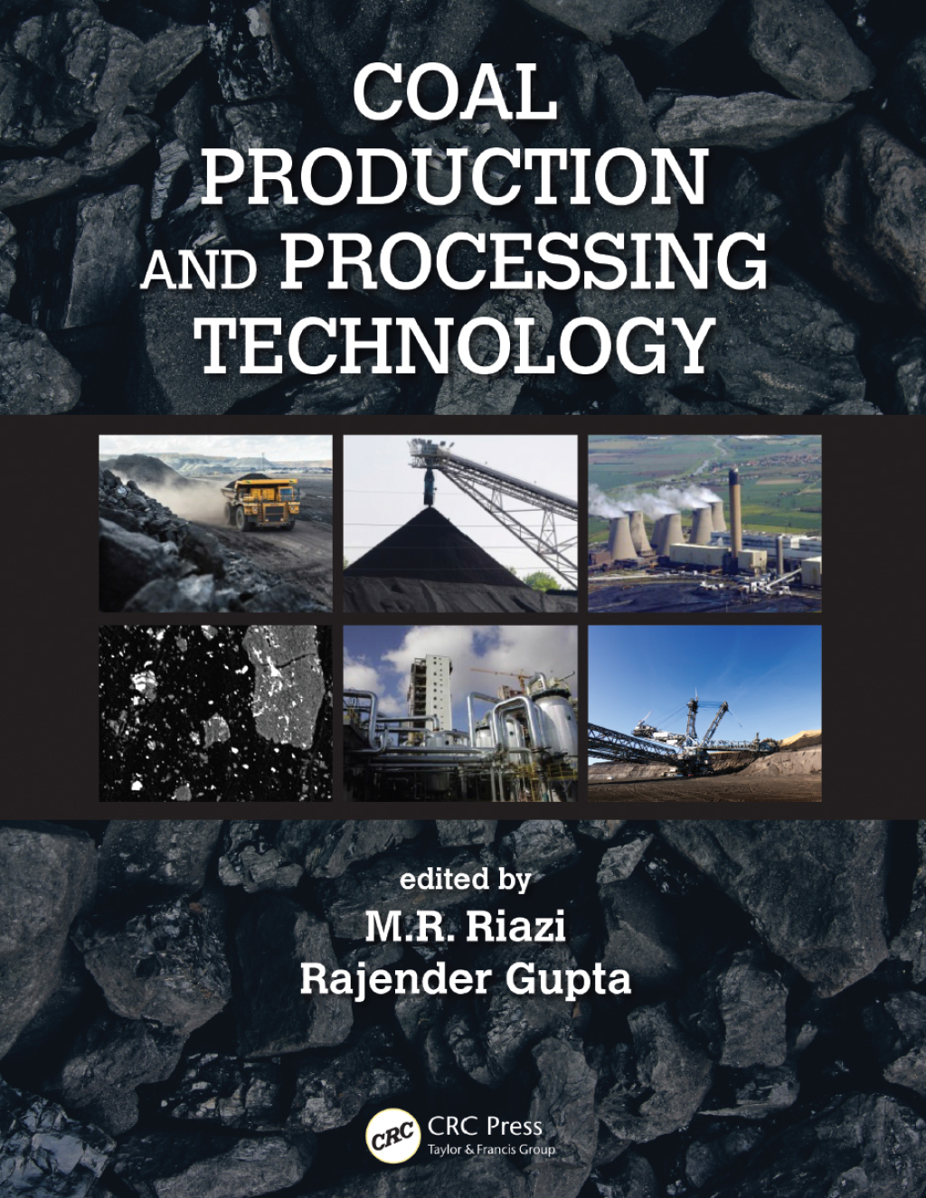 Coal Production and Processing Technology 1st Edition