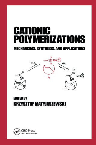 Omslagafbeelding: Cationic Polymerizations 1st edition 9780824794637