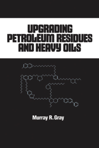 Omslagafbeelding: Upgrading Petroleum Residues and Heavy Oils 1st edition 9780367402075