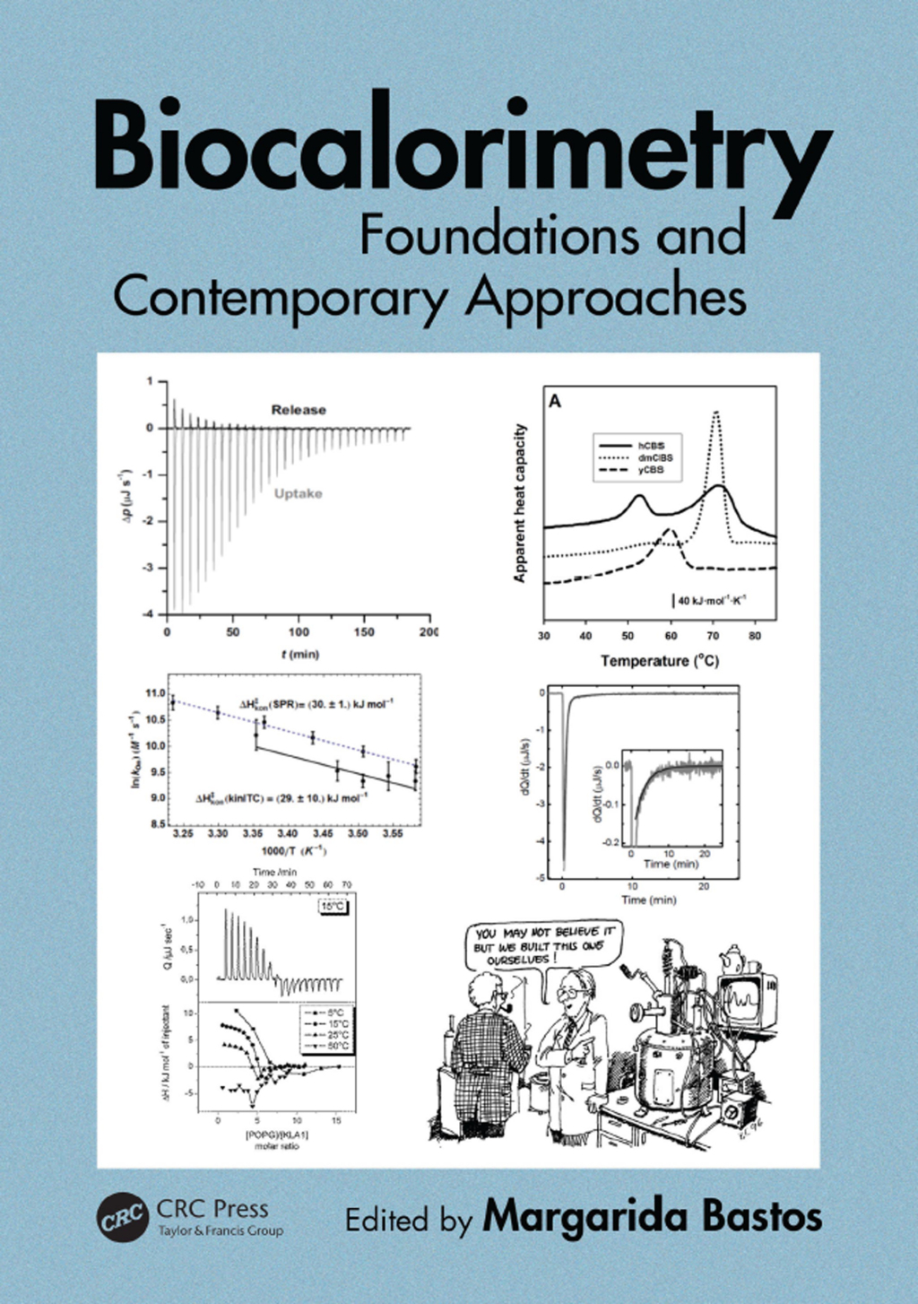 Biocalorimetry Foundations and Contemporary Approaches 1st Edition
