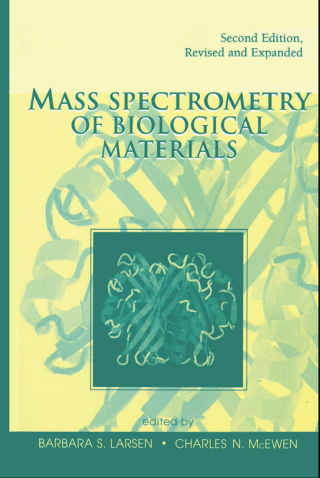 Cover image: Mass Spectrometry of Biological Materials 2nd edition 9780367400583
