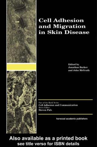 Cover image: Cell Adhesion and Migration in Skin Disease 1st edition 9789058230676