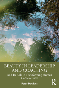 Cover image: Beauty in Leadership and Coaching 1st edition 9781032394145