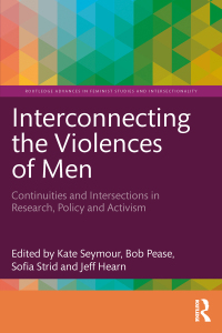 Cover image: Interconnecting the Violences of Men 1st edition 9781032540825