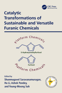 Cover image: Catalytic Transformations of Sustainable and Versatile Furanic Chemicals 1st edition 9781032735672