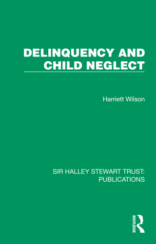 Cover image: Delinquency and Child Neglect 1st edition 9781032804880