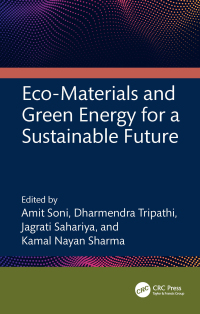 Cover image: Eco-Materials and Green Energy for a Sustainable Future 1st edition 9781032753805