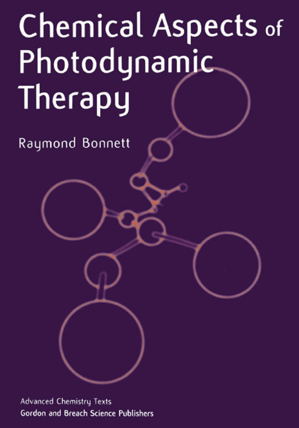 Chemical Aspects of Photodynamic Therapy 1st Edition