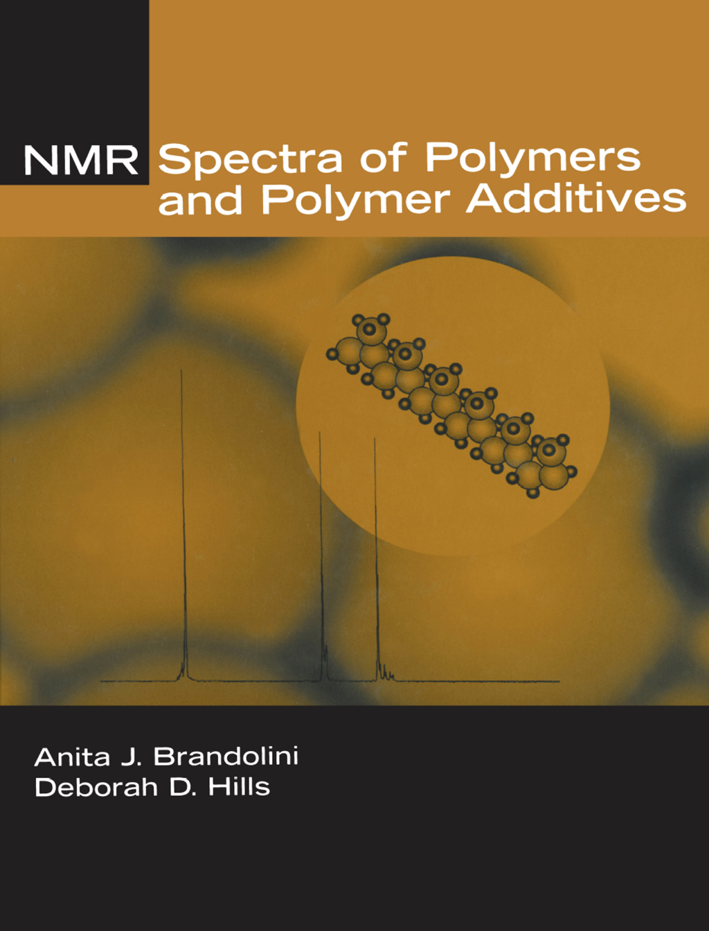 NMR Spectra of Polymers and Polymer Additives 1st Edition