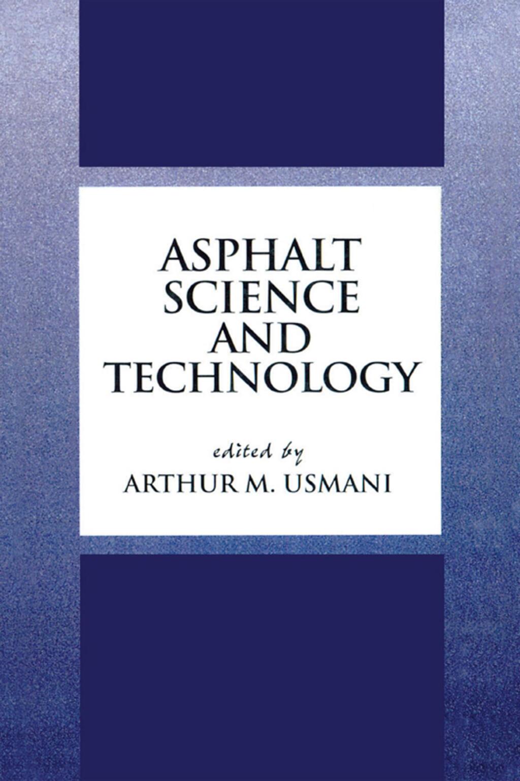 Asphalt Science and Technology 1st Edition