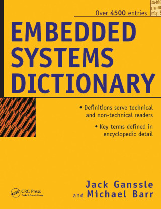 Cover image: Embedded Systems Dictionary 1st edition 9781578201204