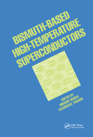 表紙画像: Bismuth-Based High-Temperature Superconductors 1st edition 9780367826413