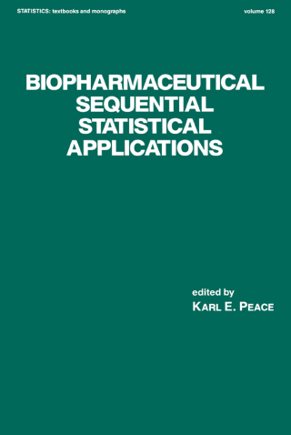 Imagen de portada: Biopharmaceutical Sequential Statistical Applications 1st edition 9780824786281
